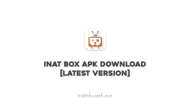 Inat Box Apk